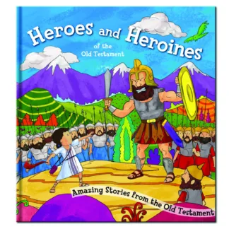 Heroes and Heroines of the Old Testament by North Parade